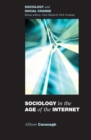 Image for Sociology in the age of the Internet