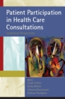 Image for Patient participation in health care consultations: qualitative perspectives