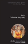 Image for Doing collective biography: investigating the production of subjectivity