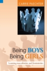 Image for Being Boys; Being Girls: Learning Masculinities and Femininities: Learning masculinities and femininities