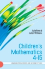 Image for Children&#39;s mathematics 4-15: learning from errors and misconceptions