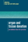 Image for Organ and tissue donation: an evidence base for practice