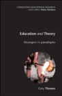 Image for Education and theory: strangers in paradigms