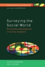 Image for Surveying the social world: principles and practice in survey research