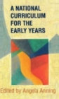 Image for A national curriculum for the early years
