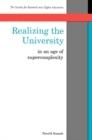 Image for Realizing the university: in an age of supercomplexity