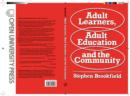 Image for Adult learners, adult education and the community