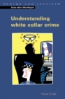 Image for Understanding white collar crime