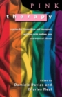 Image for Pink therapy: a guide for counsellors and therapists working with lesbian gay and bisexual clients