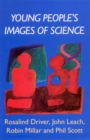 Image for Young People&#39;s Images of Science
