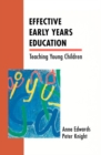 Image for Effective early years education: teaching young children