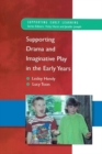 Image for Supporting drama and imaginative play in the early years