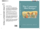 Image for The company she keeps: an ethnography of girls&#39; friendship