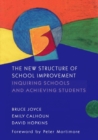 Image for The new structure of school improvement: inquiring schools and achieving students