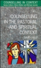 Image for Counselling in the pastoral and spiritual context