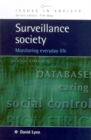 Image for Surveillance society: monitoring everyday life