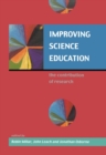 Image for Improving science education: the contribution of research