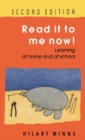 Image for Read it to me now!: learning at home and at school.