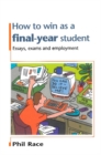Image for How to win as a final-year student: essays, exams and employment
