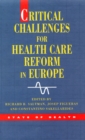 Image for Critical challenges for health care reform in Europe