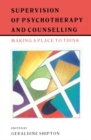 Image for Supervision Of Psychotherapy And Counselling