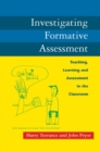 Image for Investigating formative assessment: teaching, learning and assessment in the classroom