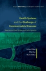 Image for Health Systems and the Challenge of Communicable Diseases: Experiences from Europe and Latin America
