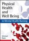 Image for Physical health and well-being in mental health nursing  : clinical skills for practice