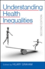 Image for Understanding health inequalities