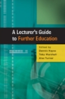 Image for A lecturer&#39;s guide to further education
