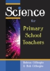 Image for Science for primary school teachers