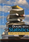 Image for Dealing with statistics: what you need to know