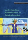 Image for Understanding modernisation in criminal justice