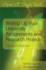 Image for Writing up your university assignments and research projects: a practical handbook