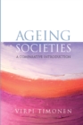 Image for Ageing societies: a comparative introduction
