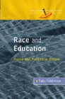 Image for Race and education: policy and politics in Britain