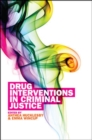 Image for Drug Interventions in Criminal Justice
