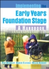 Image for Implementing the Early Years Foundation Stage: A Handbook