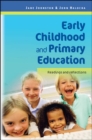 Image for Early Childhood and Primary Education: Readings and Reflections