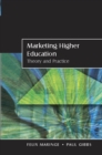 Image for Marketing higher education: theory and practice