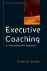 Image for Executive Coaching: A Psychodynamic Approach