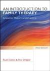 Image for An introduction to family therapy  : systemic theory and practice