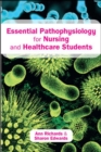 Image for Essential Pathophysiology for Nursing and Healthcare Students