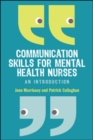 Image for Communication skills for mental health nurses