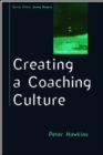 Image for Creating a coaching culture: developing a coaching strategy for your organization