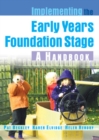 Image for Implementing the early years foundation stage: a handbook