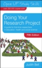 Image for Doing your research project: a guide for first-time researchers in education, health and social science