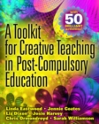 Image for A toolkit for creative teaching in post-compulsory education
