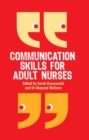 Image for Communication skills for adult nurses