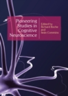 Image for Pioneering studies in cognitive neuroscience